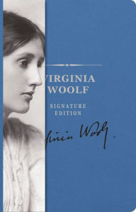 Title: The Virginia Woolf Signature Edition: An Inspiring Notebook for Curious Minds, Author: Virginia Woolf