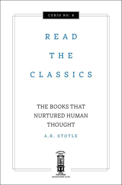 Read the Classics: The Books that Nurtured Human Thought