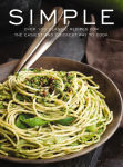 Alternative view 1 of Simple: Over 100 Recipes in 60 Minutes or Less