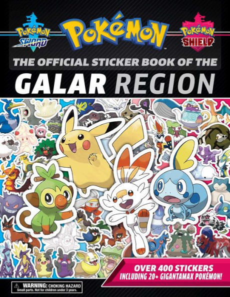 The Official Pokï¿½mon Sticker Book of the Galar Region