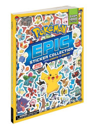 Title: Pokémon Epic Sticker Collection 2nd Edition: From Kanto to Galar, Author: Pikachu Press