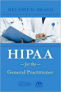 HIPAA for the General Practitioner / Edition 12