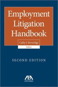 Title: Employment Litigation Handbook, Author: Cathy J. Beveridge