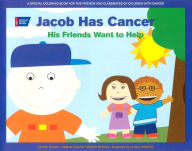 Title: Jacob Has Cancer: His Friends Want To Help, Author: Heather Cooper