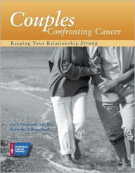 Title: Couples Confronting Cancer: Keeping Your Relationship Strong, Author: Katherine Bruss