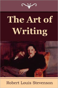 Title: The Art of Writing, Author: Robert Louis Stevenson