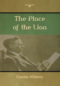 Title: The Place of the Lion (Large Print Edition), Author: Charles Williams