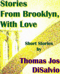 Title: Stories From Brooklyn, With Love, Author: THOMAS DISALVIO