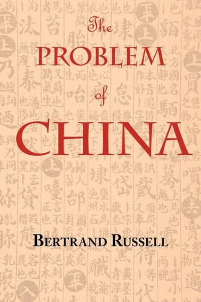 The Problem of China (with footnotes and index)