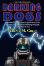 Barking Dogs: A Mitch Helwig Book