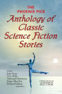 The Phoenix Pick Anthology of Classic Science Fiction Stories (Verne, Wells, Kipling, Hawthorne & More)