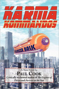 Title: Karma Kommandos, Author: Paul Cook
