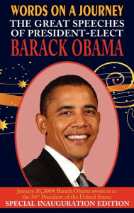 Title: Words on a Journey: The Great Speeches of Barack Obama, Author: Barack Obama