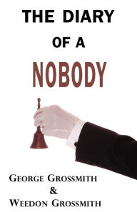 Title: The Diary of a Nobody, Author: George & Weedon Grossmith