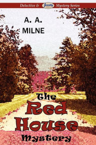 Title: The Red House Mystery, Author: A. A. Milne