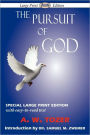 The Pursuit of God (Large-Print Edition)