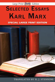 Title: Selected Essays (Large Print Edition), Author: Karl Marx