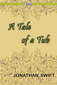 Title: A Tale of a Tub, Author: Jonathan Swift