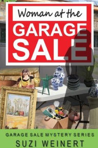 Title: Woman at the Garage Sale, Author: Suzi Weinert