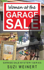 Title: Woman at the Garage Sale, Author: Suzi Weinert