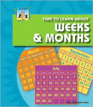 Title: Time to Learn about Weeks and Months, Author: Pam Scheunemann