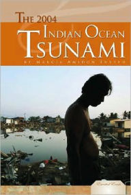 Title: The 2004 Indian Ocean Tsunami, Author: Marcia Amidon Lusted