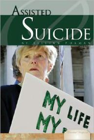 Title: Assisted Suicide, Author: Lillian Forman