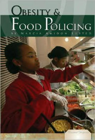 Title: Obesity and Food Policing, Author: Marcia Lusted