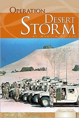 Operation Desert Storm by Martin Gitlin, Hardcover | Barnes & Noble®