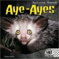 Title: Aye-Ayes, Author: Kristin Petrie