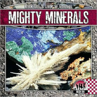 Title: Mighty Minerals, Author: Christine Petersen