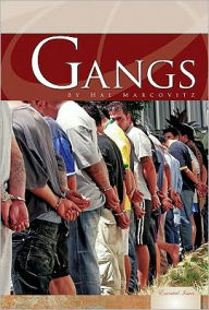 Title: Gangs, Author: Hal Marcovitz