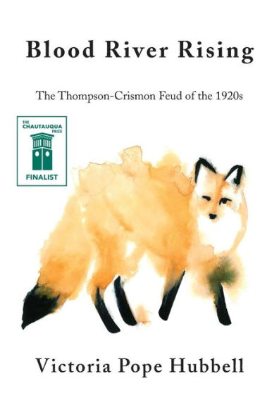 Blood River Rising: the Thompson-Crismon Feud of 1920s