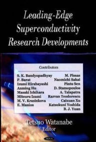 Title: Leading-Edge Superconductivity Research Developments, Author: Tetsuo Watanabe