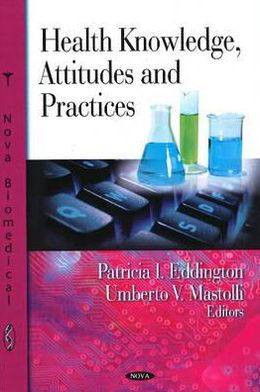 Health Knowledge, Attitudes and Practices