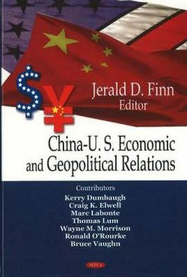 China-US Economic and Geopolitical Relations