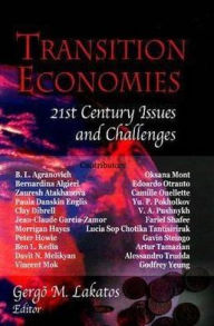 Title: Transition Economies: 21st Century Issues and Challenges, Author: Gergõ M. Lakatos