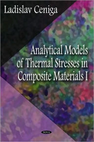 Title: Analytical Models of Thermal Stresses in Composite Materials I., Author: Ladislav Ceniga