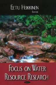 Title: Focus on Water Resource Research, Author: Eetu Heikkinen
