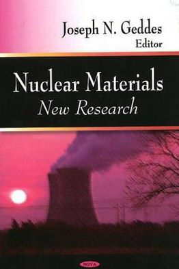 Nuclear Materials: New Research