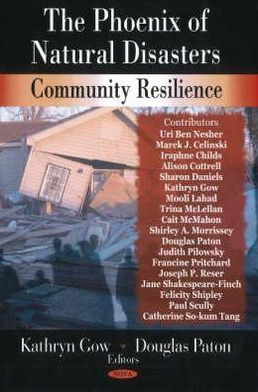 The Phoenix of Natural Disasters: Community Resilience