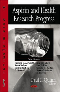 Title: Aspirin and Health Research Progress, Author: Paul I. Quinn