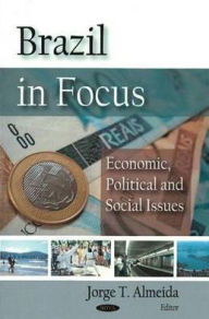 Title: Focus on Brazil, Author: Jorge T. Almeida