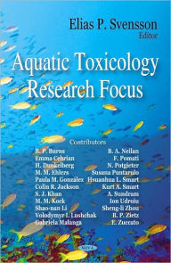 Title: Aquatic Toxicology Research Focus, Author: Elias P. Svensson