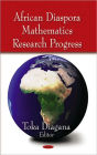 African Diaspora Mathematics Research Progress