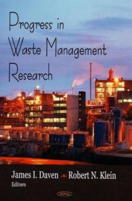 Title: Progress in Waste Management Research, Author: James I. Daven
