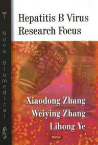 Title: Hepatitis B Virus Research Focus, Author: Xiaodong Zhang