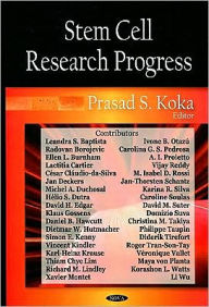 Title: Stem Cell Research Progress, Author: Prasad S. Koka