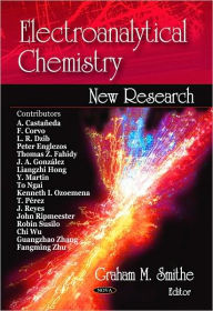 Title: Electroanalytical Chemistry: New Research, Author: Graham M. Smithe