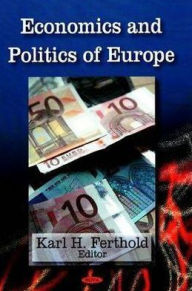 Title: Politics and Economics of Europe, Author: Karl H. Ferthold